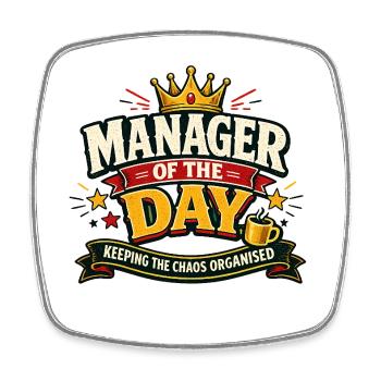 Manager du jour – Maintenir le chaos organisé - Magnet carré - blanc - Devant