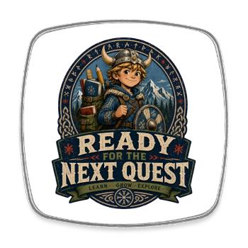 Viking Quest: Ready for the Next Adventure - Square fridge magnet - white - Front