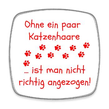 OHNE KATZENHAARE, KATZE, CATLOVER, KATZEN, CAT - Viereckiger Kühlschrankmagnet - Weiß - Vorne
