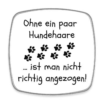 OHNE HUNDEHAARE, HUND, DOGLOVER, TIERLIEBE, HUNDE - Viereckiger Kühlschrankmagnet - Weiß - Vorne