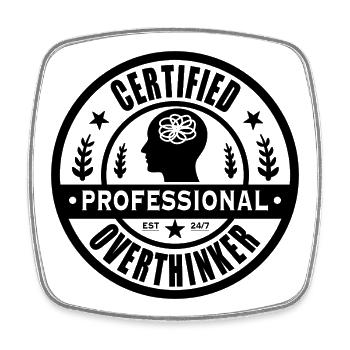 Certified Professional Overthinker – Vintage Badge - Square fridge magnet - white - Front