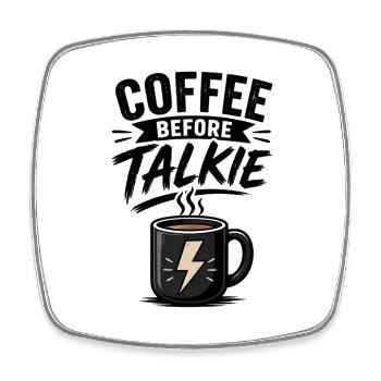 Le café avant le talkie - Magnet carré - blanc - Devant