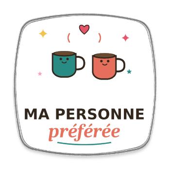Ma Personne Préférée Tasses Amoureuses - Magnet carré - blanc - Devant