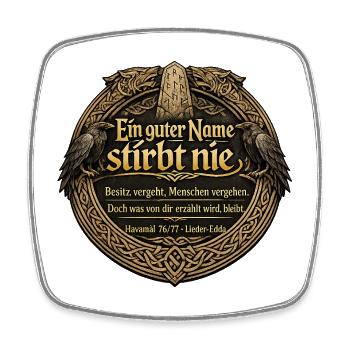 Nordisches Ehrenmotto: Ein guter Name - Viereckiger Kühlschrankmagnet - Weiß - Vorne