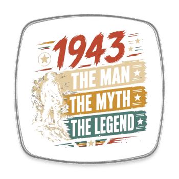 Geburtstag, geboren 1943 – Mannmythos – Legende - Viereckiger Kühlschrankmagnet - Weiß - Vorne