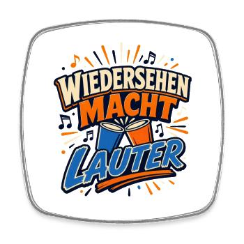 Wiedersehen Macht Lauter - Viereckiger Kühlschrankmagnet - Weiß - Vorne