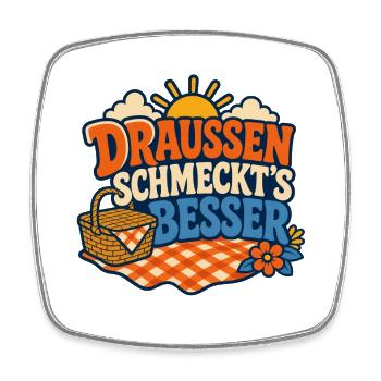 Draussen schmeckt's besser - Viereckiger Kühlschrankmagnet - Weiß - Vorne