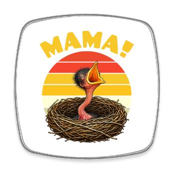 Mama Hungry Baby Bird - Viereckiger Kühlschrankmagnet - Weiß - Vorne