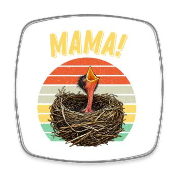 Mama Hungry Baby Bird - Viereckiger Kühlschrankmagnet - Weiß - Vorne