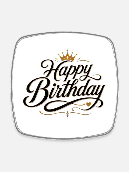 Happy Birthday - Square fridge magnet - white