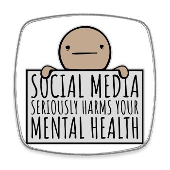 Social Media Seriously Harms Mental Health Saying - Square fridge magnet - white - Front