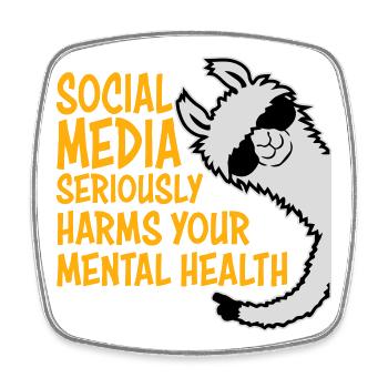 Social Media Seriously Harms Mental Health Lama - Square fridge magnet - white - Front