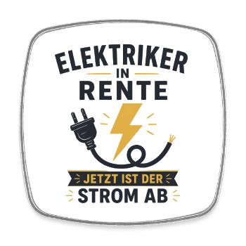 Elektriker in Rente – Lustiger Ruhestand Spruch - Viereckiger Kühlschrankmagnet - Weiß - Vorne