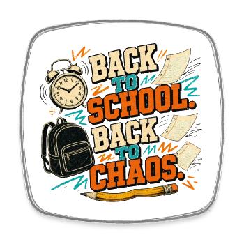 Back to School – Back to Chaos - Viereckiger Kühlschrankmagnet - Weiß - Vorne