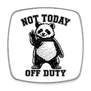 Not Today Off Duty Panda - Viereckiger Kühlschrankmagnet - Weiß - Vorne