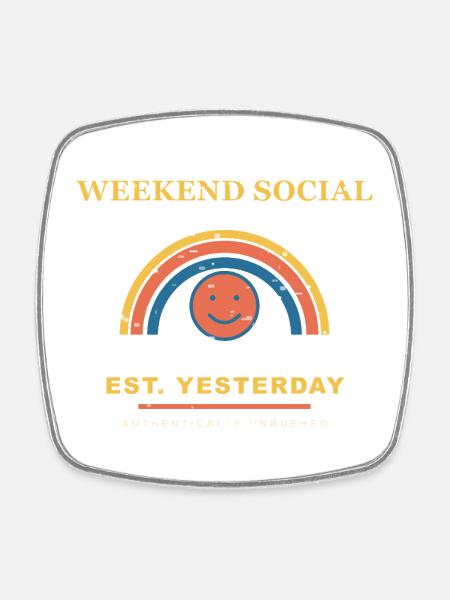 Weekend Social - Square fridge magnet - white