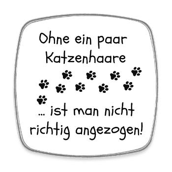 OHNE KATZENHAARE, KATZE, CATLOVER, KATZEN, CAT - Viereckiger Kühlschrankmagnet - Weiß - Vorne