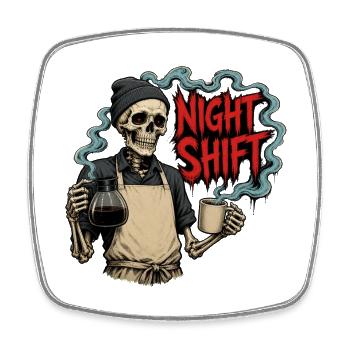 Night Shift Coffee – Barista Skeleton Night Shift - Square fridge magnet - white - Front