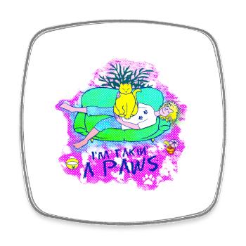 I'm taking a Paws: Cat making biscuits - Square fridge magnet - white - Front