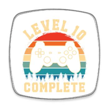 Level 10 complete – Cadeau 10 ans  - Magnet carré - blanc - Devant