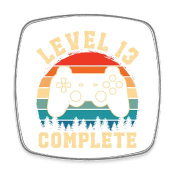 Level 13 complete – Cadeau 13 ans - Magnet carré - blanc - Devant