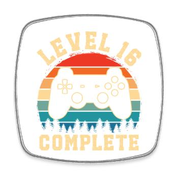 Level 16 complete – Cadeau 16 ans - Magnet carré - blanc - Devant