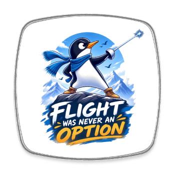 Brave Penguin – Never Give Up - Square fridge magnet - white - Front