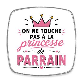 Princesse de parrain - Magnet carré - blanc - Devant