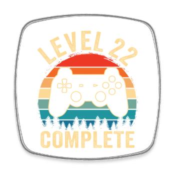 Level 22 complete – Cadeau 22 ans - Magnet carré - blanc - Devant