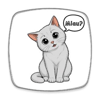 Miau? - Wie süß kann man sein?! - Viereckiger Kühlschrankmagnet - Weiß - Vorne