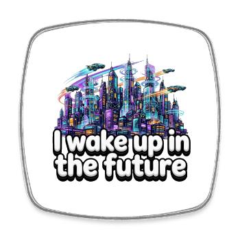 Je me réveille dans le futur - Neon Cyberpunk City - Magnet carré - blanc - Devant