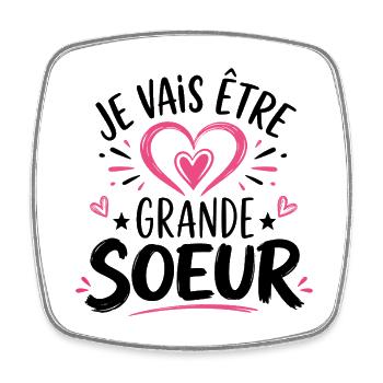 Grande-Soeur Humour Annonce Grossesse - Magnet carré - blanc - Devant