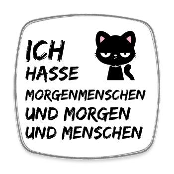 ICH HASSE MORGENMENSCHEN UND MORGEN UND MENSCHEN - Viereckiger Kühlschrankmagnet - Weiß - Vorne