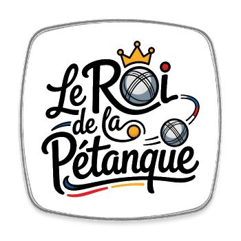Le Roi de la Pétanque - Magnet carré - blanc - Devant