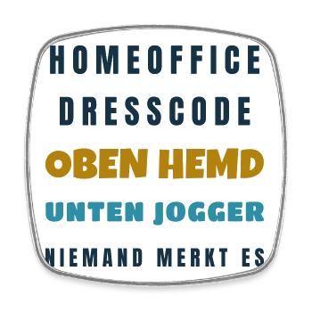 Homeoffice Dresscode Oben Hemd unten Jogger - Viereckiger Kühlschrankmagnet - Weiß - Vorne