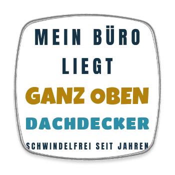 Dachdecker Mein Büro liegt ganz oben - Handwerk - Viereckiger Kühlschrankmagnet - Weiß - Vorne