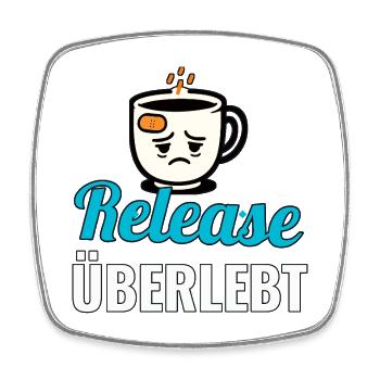 Release überlebt — Shirt für DevOps & Teams - Viereckiger Kühlschrankmagnet - Weiß - Vorne