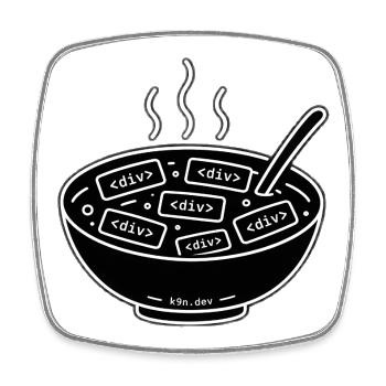 <div> Soup — Semantic HTML - Viereckiger Kühlschrankmagnet - Weiß - Vorne