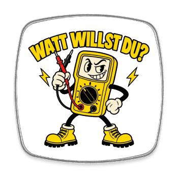 Watt willst du? – Freches Multimeter - Viereckiger Kühlschrankmagnet - Weiß - Vorne
