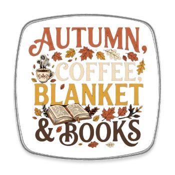 Herbst Vibes – Autumn, Coffee, Blanket & Books Pre - Viereckiger Kühlschrankmagnet - Weiß - Vorne