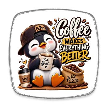 Design Süßer Pinguin Coffee Lover Kaffee macht all - Viereckiger Kühlschrankmagnet - Weiß - Vorne