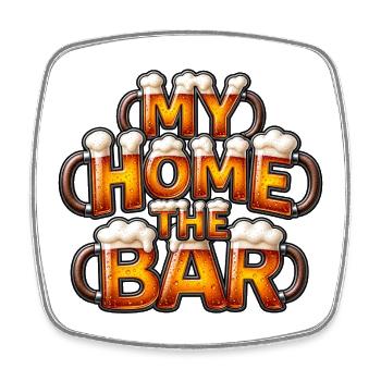 My Home The Bar -  Lustige Bier Bilder - Viereckiger Kühlschrankmagnet - Weiß - Vorne