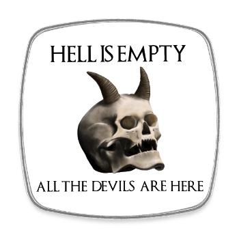 Hell is empty all the devils are here - Totenkopf - Viereckiger Kühlschrankmagnet - Weiß - Vorne