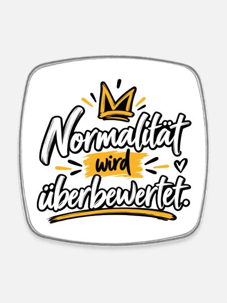 Normalität wird überbewertet - Viereckiger Kühlschrankmagnet - Weiß