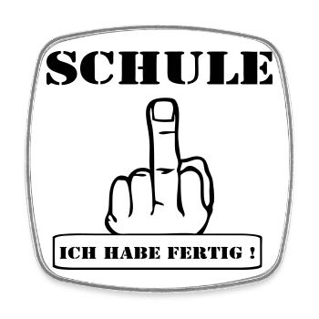 Abschluß Shirt Schule fertig (25) - Viereckiger Kühlschrankmagnet - Weiß - Vorne