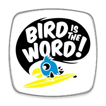 surfing bird - bird is the word - surfin bird - Viereckiger Kühlschrankmagnet - Weiß - Vorne