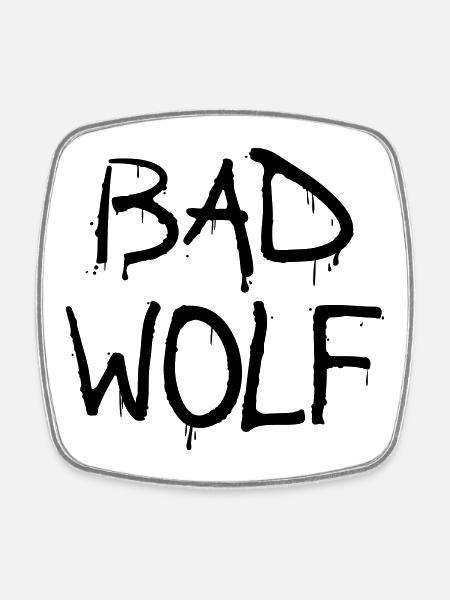 bad wolf - Magnet carré - blanc