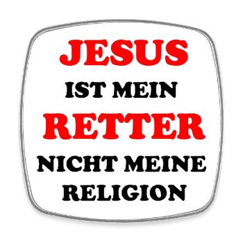 Jesus Ist Mein Retter Nicht Meine Religion - Viereckiger Kühlschrankmagnet - Weiß - Vorne