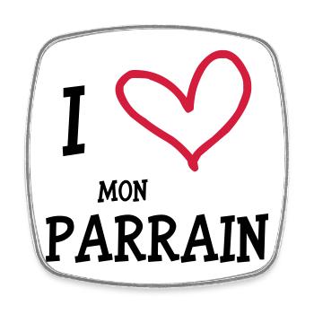 I Love Mon Parrain - Magnet carré - blanc - Devant