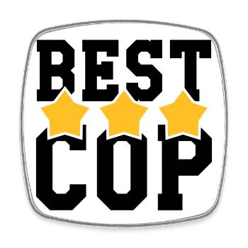 Best Cop - Police - Policeman - Gun - Security - Square fridge magnet - white - Front